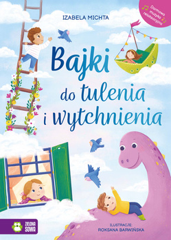 Bajki do tulenia i wytchnienia