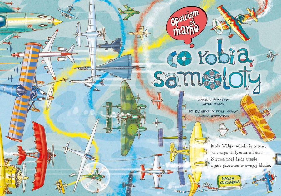 Opowiem ci, mamo, co robią samoloty