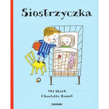 Siostrzyczka - Wydawnictwo Zakamarki