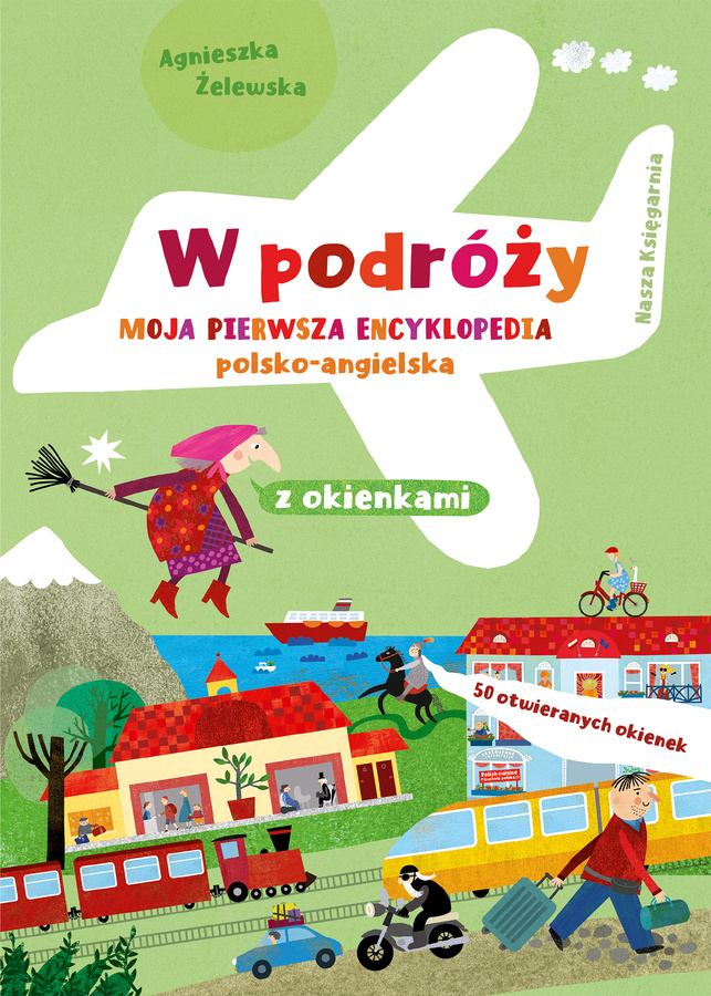 W podróży. Moja pierwsza encyklopedia pol-ang