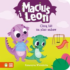 Maciuś i leon chcą iść na plac zabaw