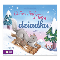 Dobrze być z Tobą, dziadku