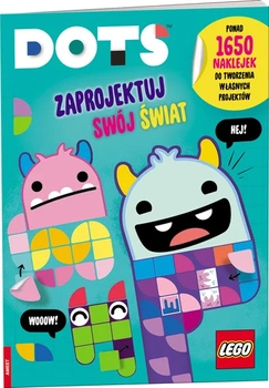 LEGO Dots. Zaprojektuj swój świat