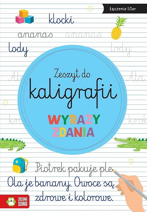 Zeszyt do kaligrafii. Wyrazy, zdania