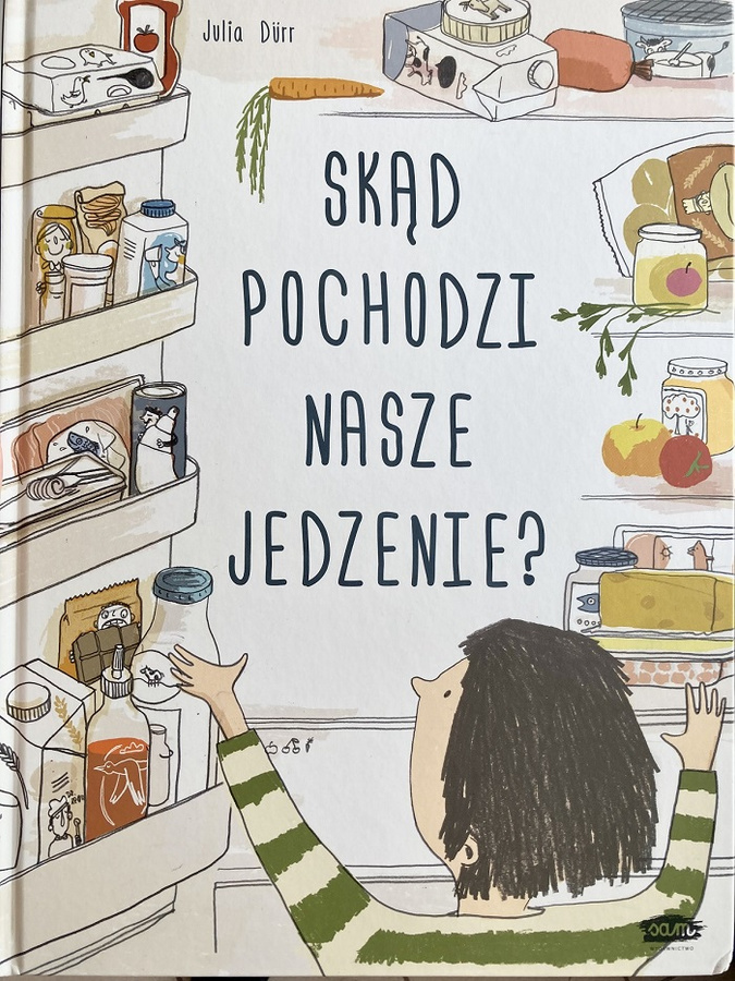 Skąd pochodzi nasze jedzenie?