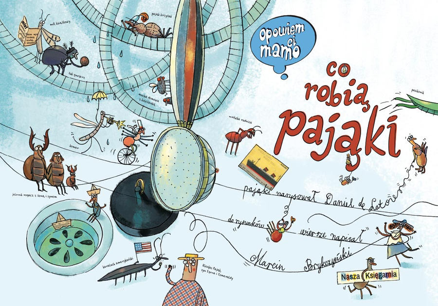 Opowiem ci, mamo, co robią pająki