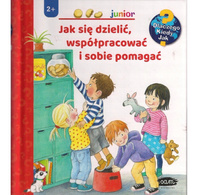 Jak się dzielić, współpracować i sobie pomagać 