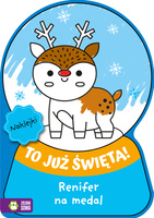 To już Święta! Renifer na medal