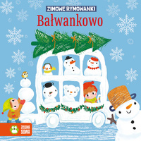 Zimowe rymowanki. Bałwankowo