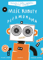 Moje roboty, Piżamorama