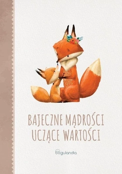 Bajeczne mądrości uczące wartość