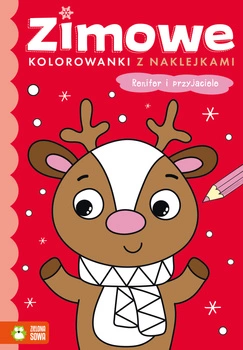 Zimowe kolorowanki z naklejkami. Renifer i przyjaciele