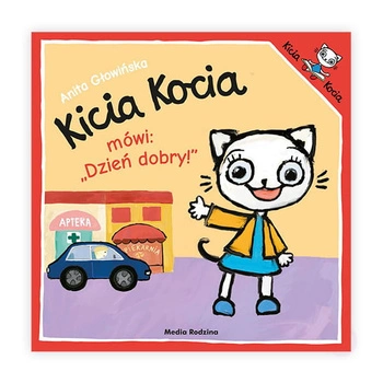 Kicia Kocia mówi: Dzień dobry!