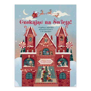 Czekając na Święta. Kalendarz adwentowy