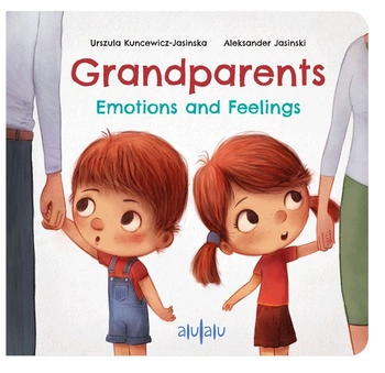 Grandparents. Emotions and Feelings - Wydawnictwo alulalu
